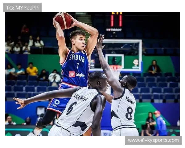 塞尔维亚篮球战术调整受关注，塞尔维亚国家队篮球